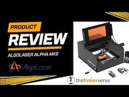 Reviewing th Alpha Mk2 from AlgoLaser. Let's talk about the good...and the bad.