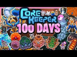 Can I Survive 100 Days And Beat Every Boss In Core Keeper?