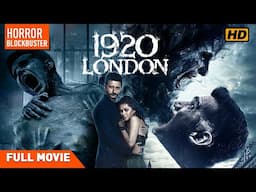 1920 London | Full Hindi Movie | Sharman Joshi | Meera Chopra  | Vikram Bhatt | Horror Movie