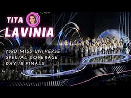 73rd Miss Universe Special Coverage Day 15 Finals