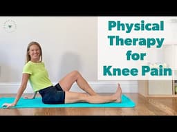 Knee Pain Exercises - Everyday Physical Therapy for Knee Pain