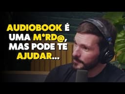 AUDIOBOOK É SUFICIENTE? ENTENDA COMO UTILIZAR | Os Sócios Podcast