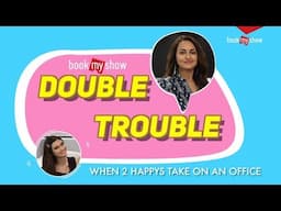 Happy Phirr Bhag Jayegi | Double Trouble ft. Sonakshi Sinha and Diana Penty