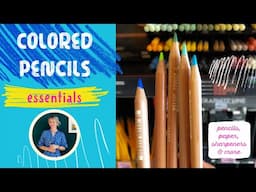 How to Choose the Right Materials for Colored Pencil Sketching: Beginners Guide