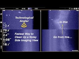 The Fastest Way to Clean Up your Side Imaging View / Humminbird How-To / The Technological Angler