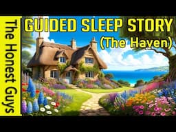 "The Wishing Well" (Quiet Spaces in The Haven) Guided Sleep Meditation