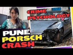 Pune Porsche Crash: From a Psychological Perspective