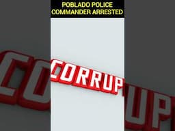 🚔 El Poblado Police Commander Arrested for Corruption: Shocking Details Revealed