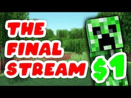 🔴 The FINAL Minecraft Stream