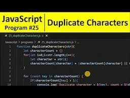 JavaScript Program 25 - Find Duplicate Characters in a String in JavaScript