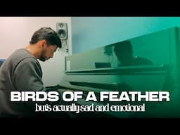 BIRDS OF A FEATHER but's actually sad and emotional - Billie Eilish (Piano Cover) | Eliab Sandoval