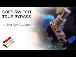 Soft Switch True ByPass with NAND Gates