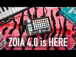 ZOIA 4.0 is HERE