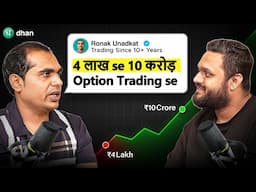 Revealing Trading Strategies That Made Me 10 Crore | Podcast | Ft. Ronak Unadkat