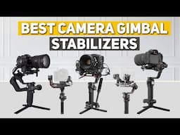 Best Camera Gimbal Stabilizers 2024 - 5 Best Camera Gimbal Stabilizers For Mirrorless & DSLR 2024