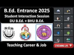 Student Interaction Session on CUET DU B.Ed. 2025 || BHU B.Ed. 2025 || BED Delhi University