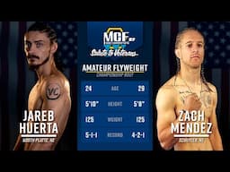 Jareb Huerta vs Zach Mendez | MCF 27