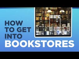 How To Get Your Self-Published Book Into Bookstores