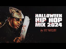 🎃 Halloween Hip Hop Mix 2024 | Scary Rap Trap Party Songs | Creepy Remix | DJ Noize