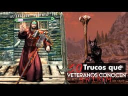 SKYRIM | 60 TRUCOS QUE SÓLO LOS VETERANOS CONOCEN (RECOPILACIÓN).