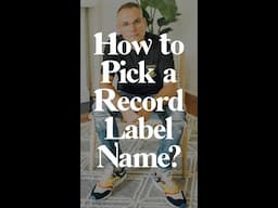 How to Pick a Name for Your Record Label? - #shorts #short