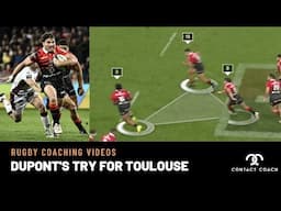 Rugby Analysis: How Dupont Scored For Toulouse