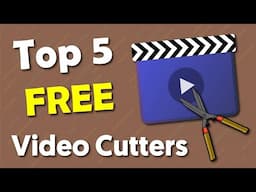 Best Video Cutter for PC  2022 | Top 5 FREE Video Cutters for Windows