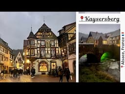 KAYSERSBERG 🇫🇷 Alsace, France