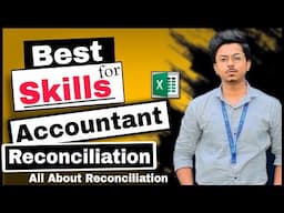 Accounts job skills | Reconciliation | Accountant