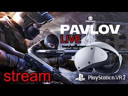 PAVLOV on Playstation VR2 (FPS Online Shoter)