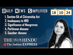 The Hindu & The Indian Express Analysis | 18 October, 2024 | Daily Current Affairs | DNS | UPSC CSE