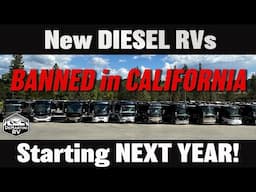 BANNED in California - NEW 2025 Diesel Motorhomes UNAVAILABLE for SALE!