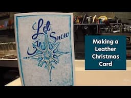 Making a Leather Christmas Card