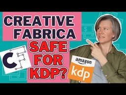 Can You Use Creative Fabrica to Upload to Amazon? How to Use Creative Fabrica for KDP :What LICENSE?