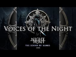 Night of the Hunt: The Sound of Blood - Voices of the Night