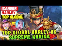 Top Global Harley Vs Supreme Karina [ Top Global Harley ] iXandeR - Mobile Legends Emblem And Build