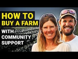 Start a Regenerative Farm: Low Cost way to Buy Farmland