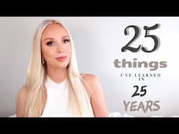 25 Things I've Learned in 25 Years