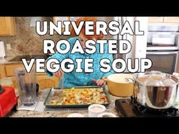 Universal Roasted Veggie Soup