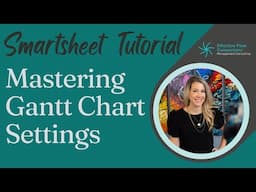 Mastering Gantt Chart Settings in Smartsheet for Project Managers