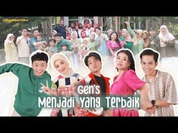 GEN'S - Menjadi Yang Terbaik | Official Music Video