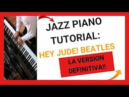 JAZZ PIANO TUTORIAL: Hey Jude (Beatles)