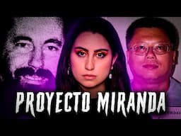 El PROYECTO MIRANDA