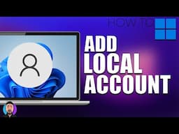 How to Add a Local Account to Windows