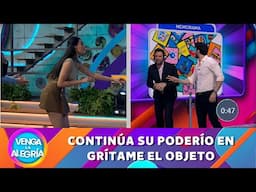 Sigue el poderío en Grítame el Objeto | Programa 20 de noviembre 2024 PARTE 1 | Venga La Alegría