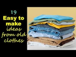 1️⃣9️⃣ Amazing and easy to sew Ideas to REUSE OR RECYCLE OLD CLOTHES @diyprocessbyhema