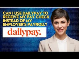 Can I use DailyPay to receive my pay check instead of my employer’s payroll?