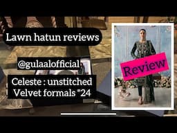 Gulaal unstitched velvet formals "24 | lawn hatun reviews