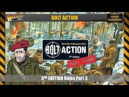 Bolt Action 3rd Edition Rules Part 3