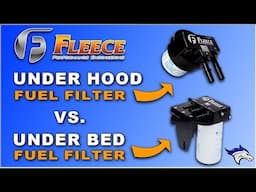 Fleece Under Hood vs. Under Bed Filters: What's the Difference??? #diesel #fuelfilter #powerstroke